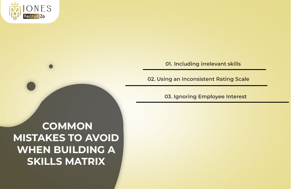Common mistakes to avoid when building a skills matrix