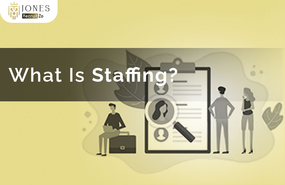 What is Staffing