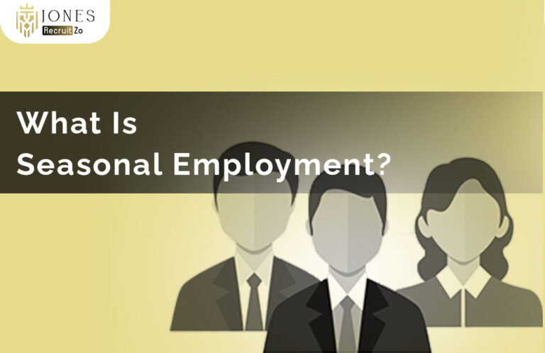What is Seasonal Employment